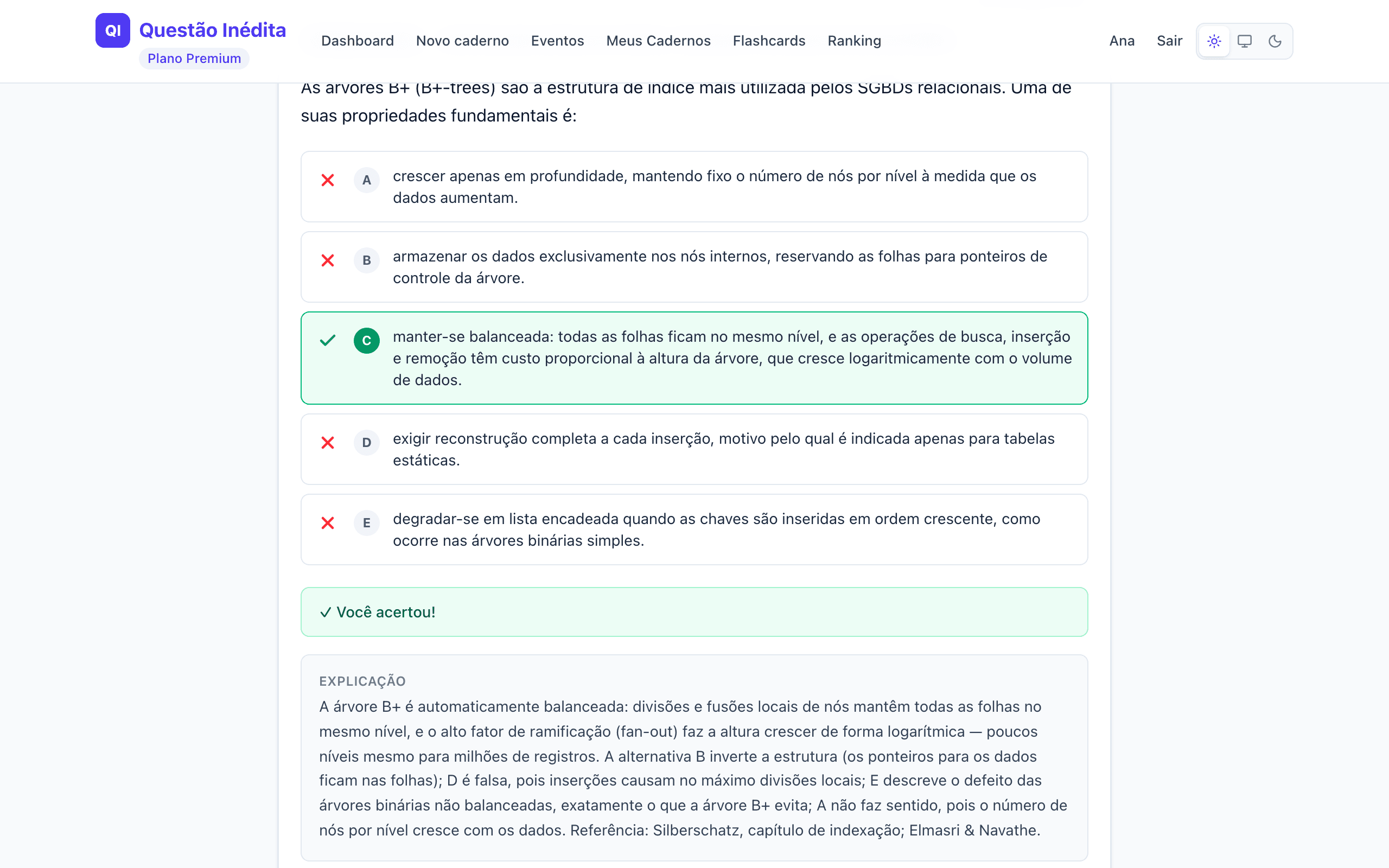 Questão respondida na plataforma, com o comentário explicando cada alternativa.